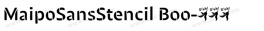MaipoSansStencil Boo字体转换 MaipoSansStencil Boo字体转换
